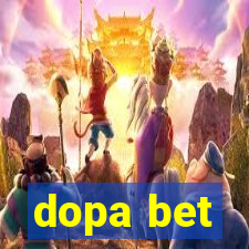 dopa bet